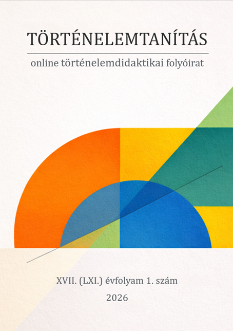 Történelemtanítás - 2026 / 1. szám